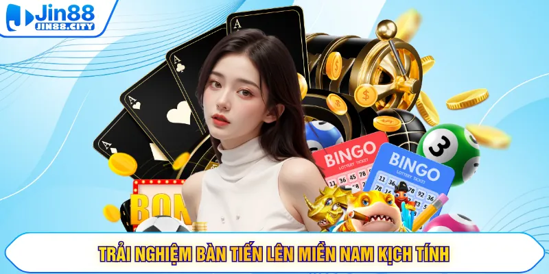 Trải nghiệm bàn Tiến lên miền Nam kịch tính
